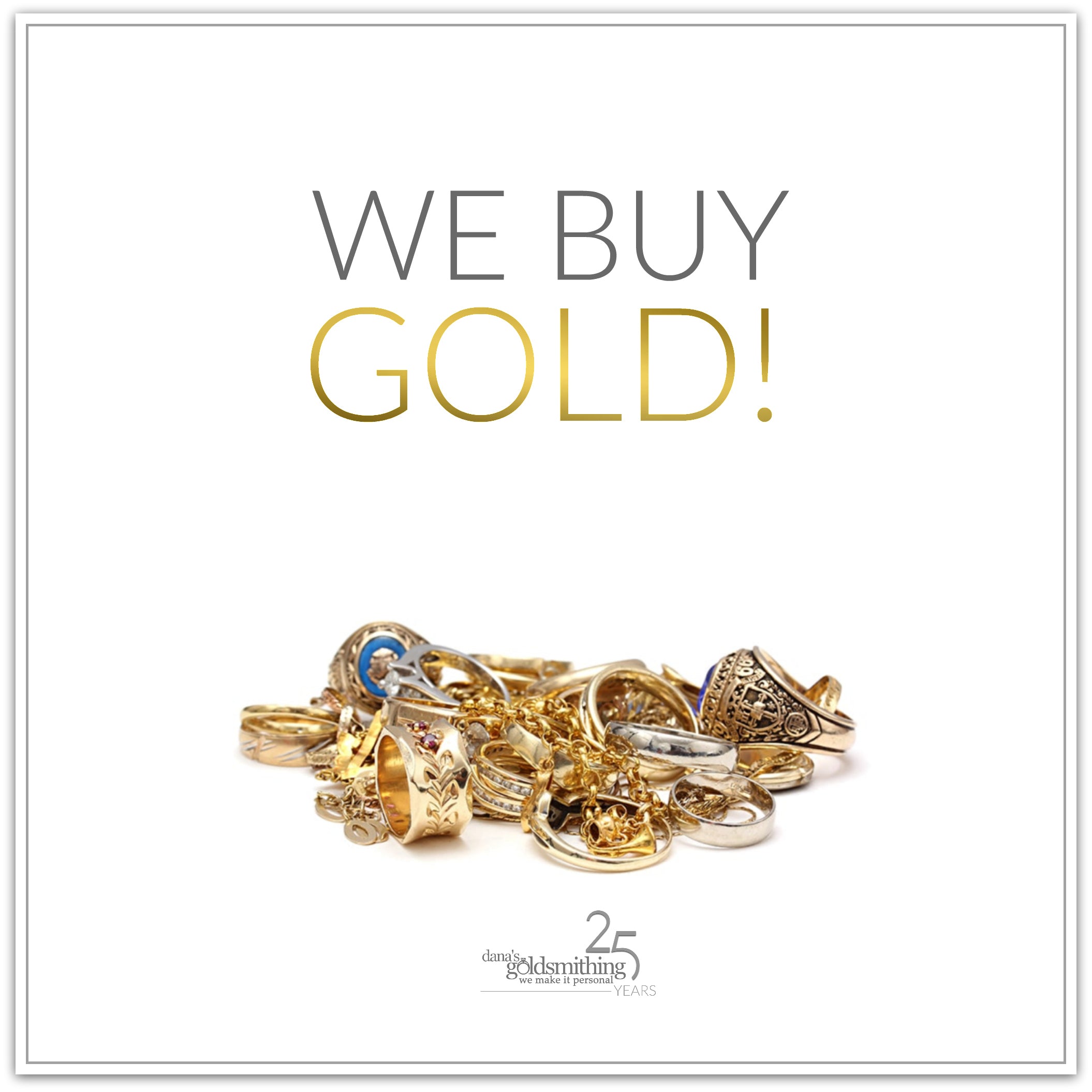 We buy gold!