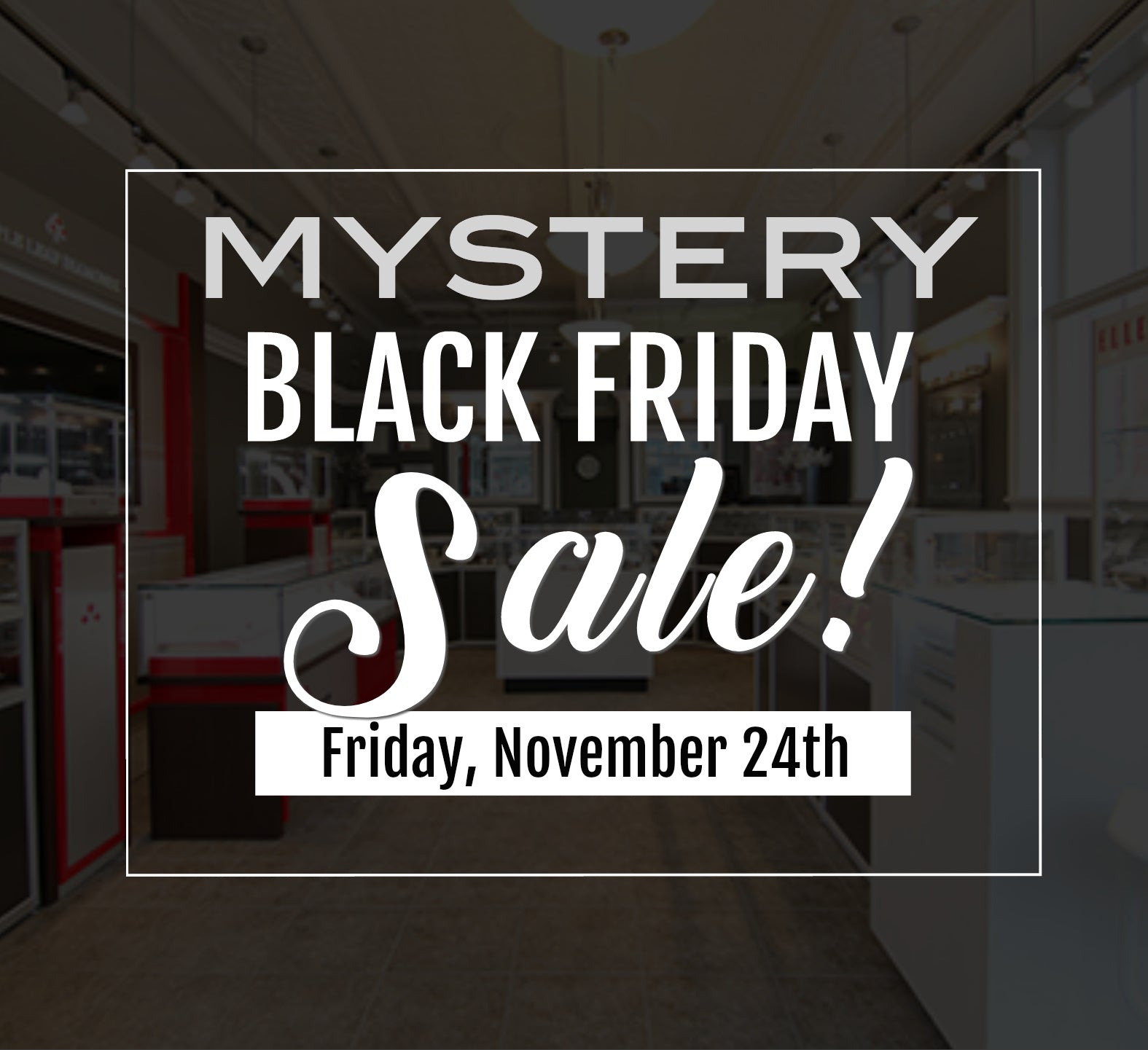 Mystery Black Friday Sale Friday, November 24, 2017